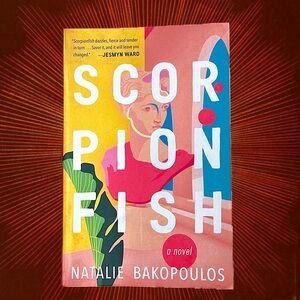 Fiction Books: Scorpionfish by Natalie Bakopoulos